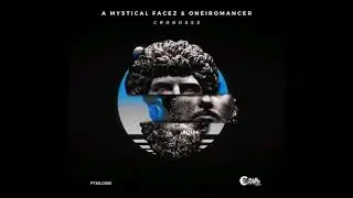 A Mystical Facez & Oneiromancer - De Rebote (Original mix)