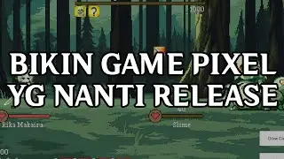【Coding Stream】Lanjut bikin game pixel buat VTuber