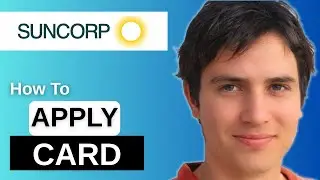 How To Apply For A Credit Card With Suncorp App Online (2025)