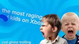 the most raging kids on xbox/cod ghost trolling