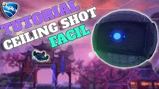 HOW TO DO THE CEILING SHOT QUICKLY AND EASILY! | ROCKET LEAGUE 2025.