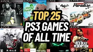 ТОП-25 ЛУЧШИХ ИГР ДЛЯ PS3 ВСЕХ ВРЕМЁН
