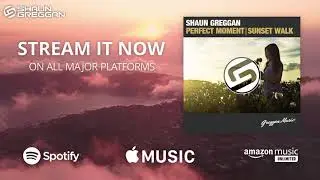 Shaun Greggan - Sunset Walk OUT NOW