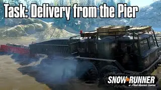 SnowRunner | Delivery from the Pier | The Lowlands - Maine, USA