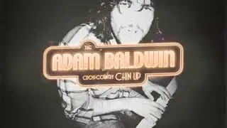 The Adam Baldwin Cross-Country Chin Up XXII