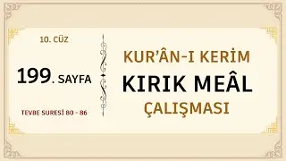 KUR'AN-I KERİM KIRIK MEAL ÇALIŞMASI 199. SAYFA (TEVBE SURESİ 80 - 86)
