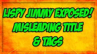 GTA YouTuber Lispy Jimmy EXPOSED! - LispyJimmy Exposed