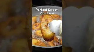 Perfect sweet plantain