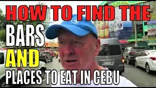 Cebu City in the Philippines. How to find the great Bars, Entertainment, & places to eat out.