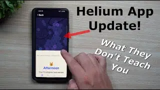 Helium App Update - What Others DON'T Teach You