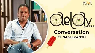 Aelay - S.Sashikanth's Conversation