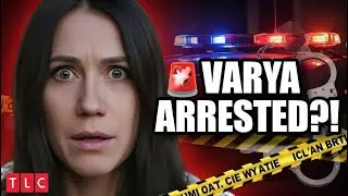 Shocking Arrest of Varya Malina EXPOSED! 🚨 90 Day Fianc&eacute; Secrets Unveiled | TLC