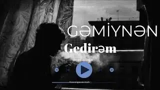 Gemiynən gedirəm gelmeyecem men 2026 Music | Ai cover 