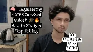 🎓Engineering Maths Survival Guide| How to Study & Ace it !