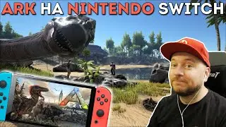 ARK Survival Evolved на Nintendo Switch в 2022