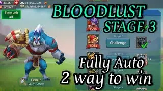 LIMITED CHALLENGE : BLOODLUST [Grim Wolf ] Stage 3 Fully Auto 2 Way  to Win (2021)