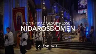 Olsok 2019: Pontifikal olsokmesse i Nidarosdomen