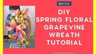DIY Spring Floral Grapevine Wreath Tutorial | DecoExchange Live Replay