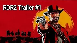 Red dead redemption 2 : Trailer 1