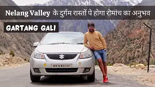 NELANG (Nelong ) VALLEY | नेलांग घाटी | A Thrilling Road Journey Towards Unexplored Valley