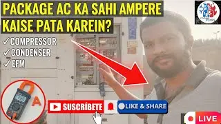 How to find out how much amperage should our package AC condenser & EFM & compressor take, full v...