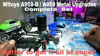 Обзор полного набора Wltoys A959-B / A959 Metal Upgrades
