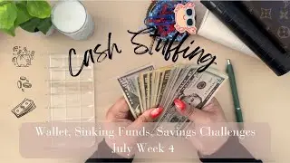 Cash Envelope Stuffing | $330 | July Week 4 | Wallet, Sinking Funds, and Savings Challenges