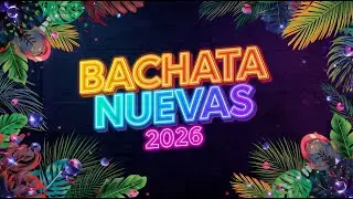 Bachata Bonita 2026 💕 Bachata serena para disfrutar sin distracciones