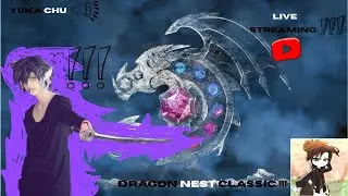 [Live] Selamat Tahun Baru 2021 !!! , Dragon Nest Sea Classic !!!