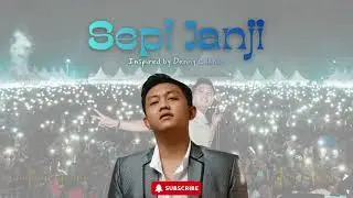 Sepi Janji 🎵 – Inspired by Denny Caknan
