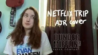 Netflix Trip - AJR Cover