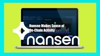 Nansen Makes Sense of On-Chain Activity