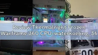 Review Thermalright Frozen Warframe 360 CPU-waterkoeling, 360 AIO-koeling, IPS 320 x 240 resolutie L