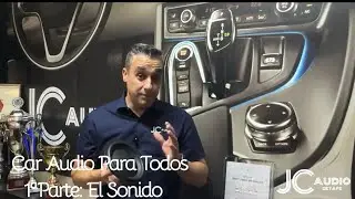 Car Audio Para Todos 1ª Parte: El Sonido