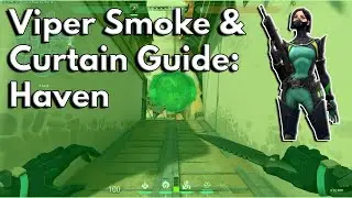 Viper Smoke & Curtains guide:Haven