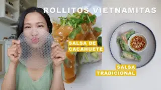 ROLLITOS VIETNAMITAS + SALSAS | Receta vietnamita auténtica en 15 minutos