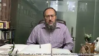 Delayed Milestones - Growth of a Child - Homoeopathic Treatment