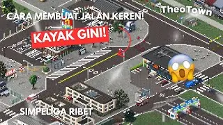 CARA MEMBUAT JALAN KEREN! | MUDAH GA RIBET | THEOTOWN INDONESIA 