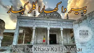 Special Visit To Darbar Peer Khara Sharif | Kallar Kahar | Lillah | Beautifull Mountains