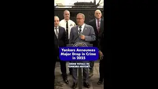 Yonkers Mayor Spano and Police Department Report Low Violent Crime in 2025