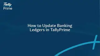 How to Update Banking Ledgers in TallyPrime (Hindi)| TallyHelp