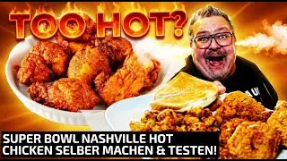 🔥 NASHVILLE HOT CHICKEN TEST | Ist mir dieses SUPER BOWL CHICKEN zu scharf?