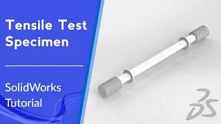 ⭐ Tensile Test Specimen | SolidWorks Tutorial