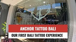 Getting Our FIRST Bali Tattoo | Anchor Tattoo Bali Experience!