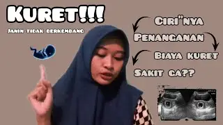 CERITA PENGALAMAN KURET!!! TINDAKAN PENANGANAN DAN BIAYA KURET (curettage fee)