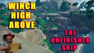 WINCH HIGH UP ABOVE THE UNFINISHED SHIP,  THIEVES HAVEN