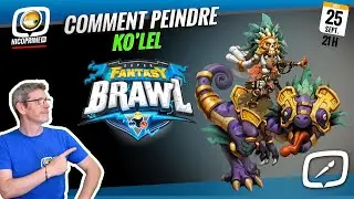 Tuto peinture - SUPER FANTASY BRAWL - Ko'Lel (2/2)