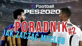 eFOOTBALL PES 20 Poradnik - Jak zacząć MYCLUB