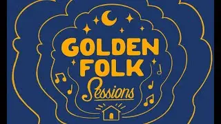 Golden Folk Sessions LIVE at Grey Eagle - Asheville NC 1-21-2026