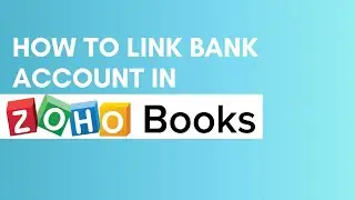 How to link bank account in zoho books